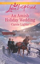 Amish Country Courtships 3 - An Amish Holiday Wedding (Amish Country Courtships, Book 3) (Mills & Boon Love Inspired)