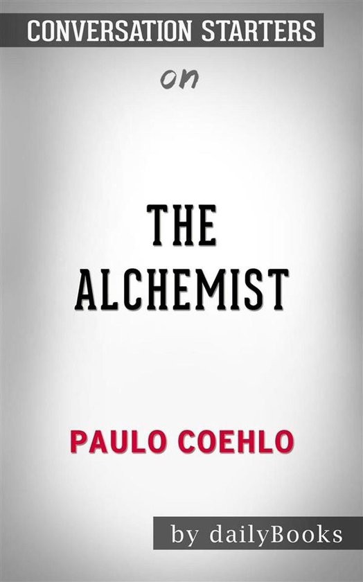 Foto: The alchemist by paulo coelho conversation starters