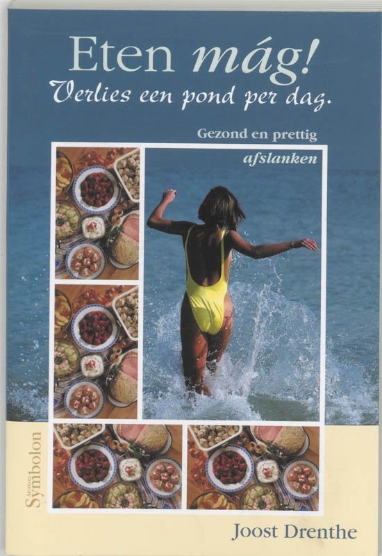 Cover van het boek 'Eten mag !' van Joost Drenthe