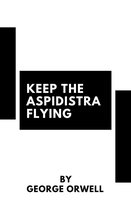 Keep the Aspidistra Flying