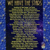We Have The Stars