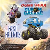 Elbow Grease - Elbow Grease: Fast Friends