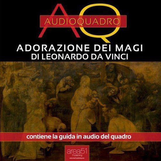 Adorazione dei Magi di Leonardo Da Vinci. Audioquadro - cover