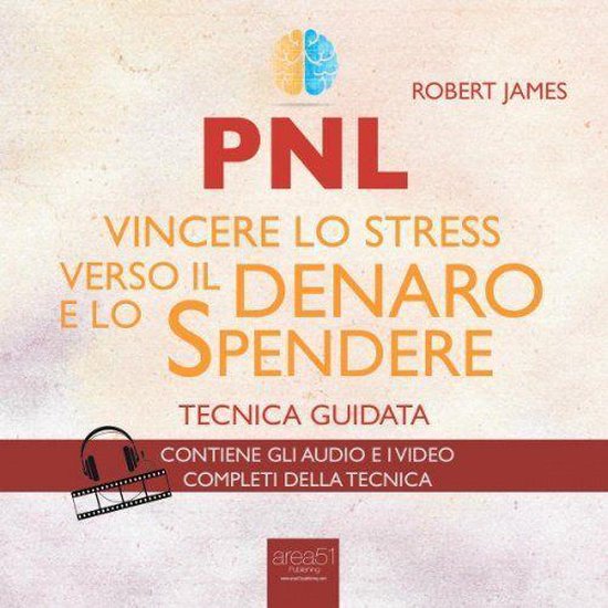 PNL. Vincere lo stress verso il denaro e lo spendere - cover