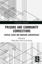 Innovations in Corrections- Prisons and Community Corrections