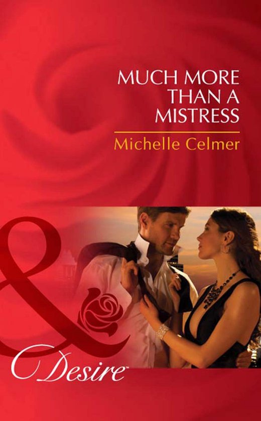 Much More Than a Mistress (Mills & Boon Desire) (Black Gold Billionaires - Book 3)
