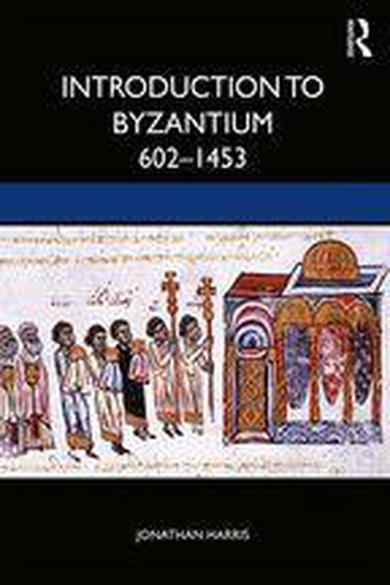 Introduction to Byzantium, 602–1453 - cover