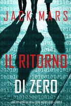 Uno spy thriller della serie Agente Zero 6 - Il ritorno di Zero (Uno spy thriller della serie Agente Zero—Libro #6)
