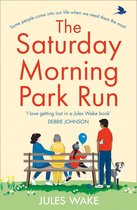 Yorkshire Escape 1 - The Saturday Morning Park Run (Yorkshire Escape, Book 1)