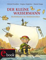 Der kleine Wassermann - Der kleine Wassermann: Herbst im Mühlenweiher