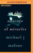 In the Absence of Miracles