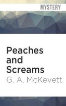 Peaches and Screams