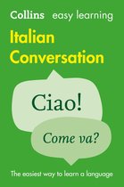 Collins Easy Learning - Easy Learning Italian Conversation: Trusted support for learning (Collins Easy Learning)