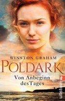 Poldark-Saga 2 - Poldark - Von Anbeginn des Tages