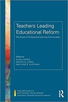 Teacher Quality and School Development- Teachers Leading Educational Reform