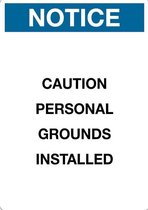 Sticker 'Notice: caution personal grounds installed', 105 x 148 mm (A6)