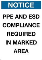 Sticker 'Notice: PPE and ESD compliance required in marked areas', 297 x 210 mm (A4)