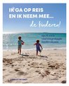 Mama Baas - Ik ga op reis en ik neem mee... de kinderen!