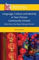 Languages for Intercultural Communication and Education 35 - Language, Culture and Identity in Two Chinese Community Schools