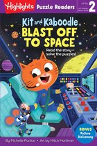 Highlights Puzzle Readers- Kit and Kaboodle Blast off to Space