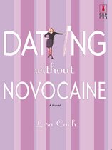 Dating Without Novocaine (Mills & Boon Silhouette)