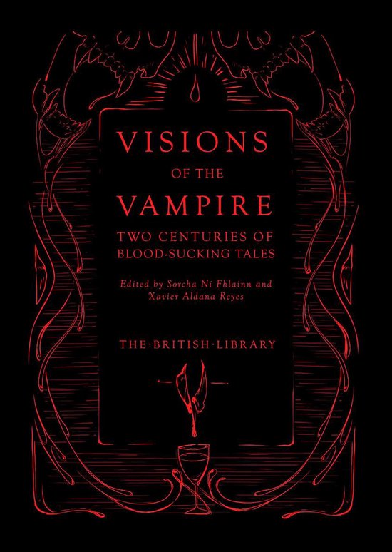 Visions of the Vampire Two Centuries of Immortal Tales