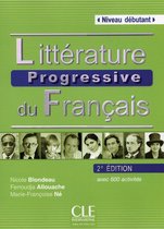 Littérature progressive du français - 2e édition - niveau dé