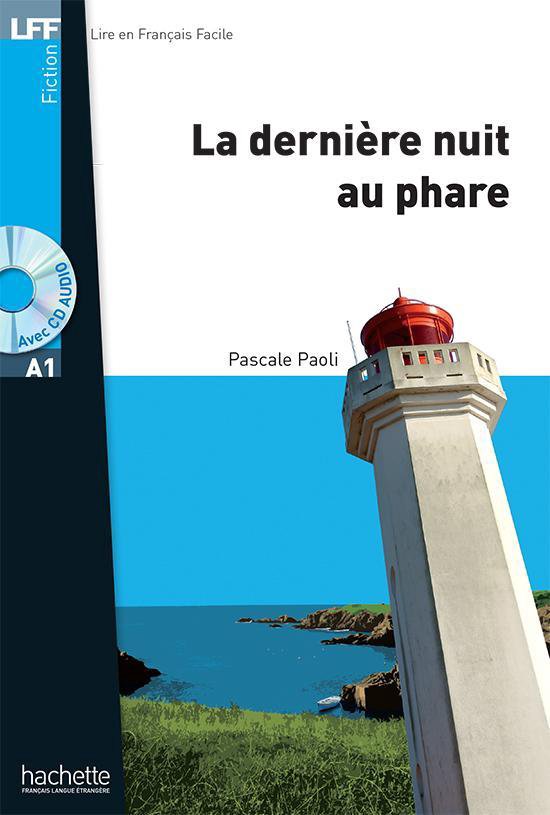 Lire en Français Facile A1: La dernière nuit au phare livr ... - cover