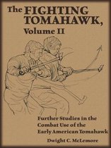 The Fighting Tomahawk, Volume II