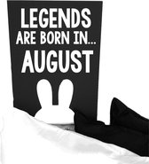 Bunny tekstbord legends are born in august