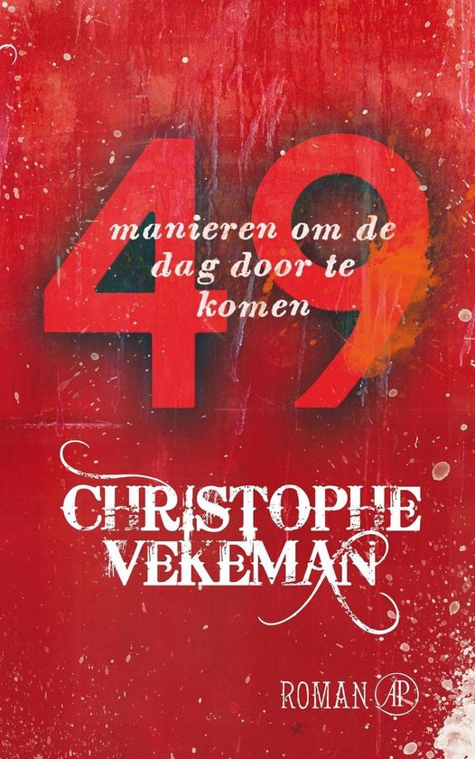 49 manieren om de dag door te komen - Christophe Vekeman | Northernlights300.org