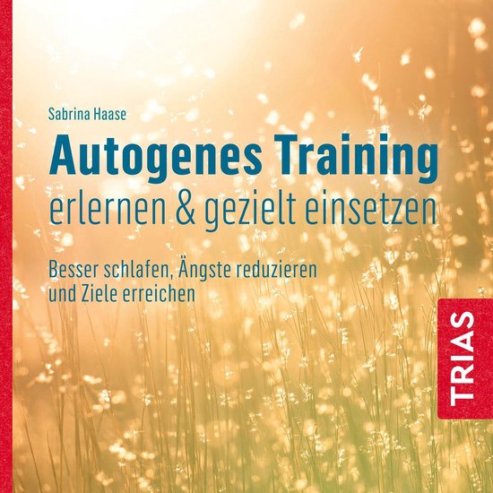 Autogenes Training erlernen & gezielt einsetzen (Hörbuch) - cover