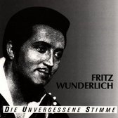 Fritz Wunderlich   -  Die Unvergessene Stimme