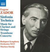 Budapest Symphony Orchestra MÁV, Mariusz Smolij - Zádor: Sinfonia Technica - Music For Clarinet And Strings (CD)