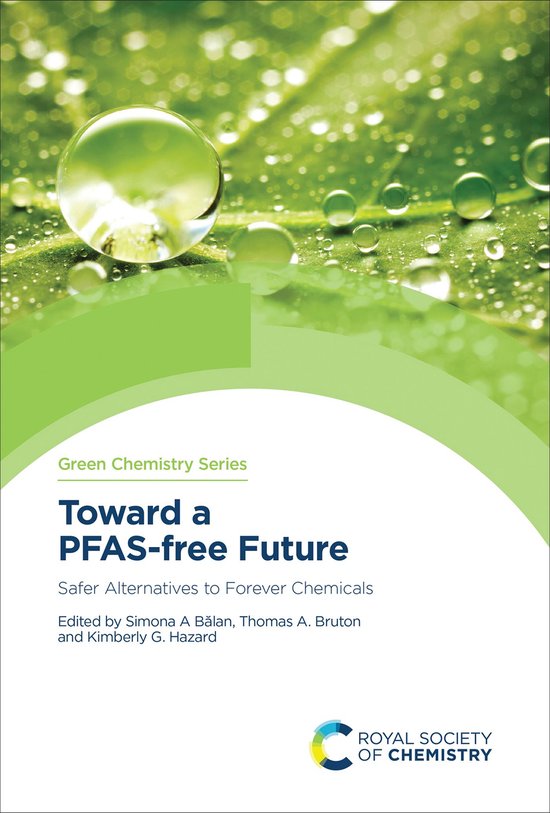 Green Chemistry Series 81 - Toward a PFAS-free Future - cover