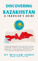 Discovering Kazakhstan