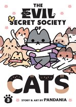 The Evil Secret Society of Cats-The Evil Secret Society of Cats Vol. 3