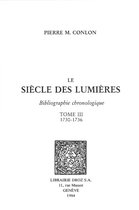 Histoire des Idées et Critique Littéraire - Le Siècle des Lumières : bibliographie chronologique. T. III, 1730-1736
