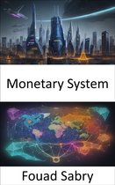 Economic Science 256 - Monetary System