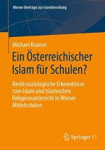 Wiener Beiträge zur Islamforschung - Ein Österreichischer Islam für Schulen?