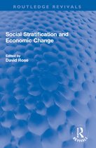 Routledge Revivals- Social Stratification and Economic Change