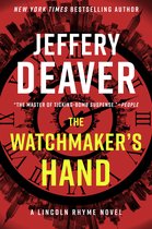Lincoln Rhyme Novel-The Watchmaker's Hand