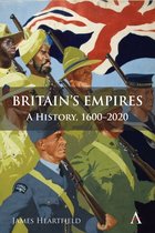 Anthem Studies in British History- Britain’s Empires