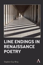 Anthem Studies in Renaissance Literature and Culture- Line Endings in Renaissance Poetry
