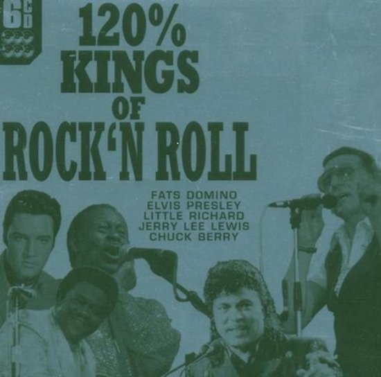 120% Kings of Rock'n Roll