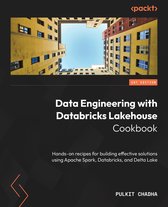 Data Engineering with Databricks Lakehouse Cookbook