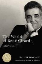 Studies in Violence, Mimesis & Culture - The World of René Girard