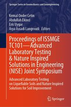 Springer Series in Geomechanics and Geoengineering - Proceedings of ISSMGE TC101—Advanced Laboratory Testing & Nature Inspired Solutions in Engineering (NISE) Joint Symposium