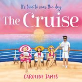 The Cruise: Sail away for a holiday in the sun with this bestselling feel good, romcom!