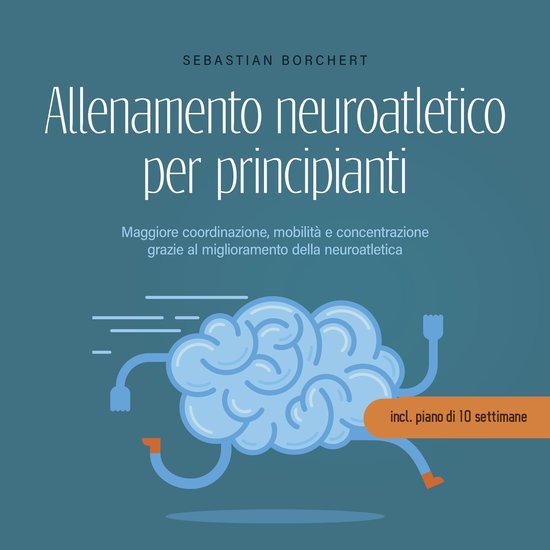 Allenamento neuroatletico per principianti Maggiore coordina ... - cover